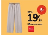 Pantalon femme - TISSAIA - E.Leclerc à Vitry-sur-Seine Pantalon femme - TISSAIA en promo chez E.Leclerc Vitry-sur-Seine à 19,95 €