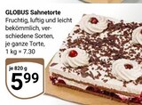 Sahnetorte im Angebot bei GLOBUS in Neunkirchen Sahnetorte Angebote von Globus bei GLOBUS Neunkirchen für 5,99 €