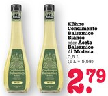 Aktuelles Condimento Balsamico Bianco Angebot bei E center in Mannheim ab 2,79 €