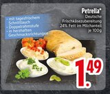Frischkäsezubereitung im EDEKA Prospekt Frischkäsezubereitung von Petrella im aktuellen EDEKA Prospekt für 1,49 €