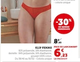 Slip femme en promo chez Hyper U Niort à 6,23 €