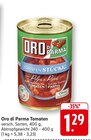 Tomaten im Angebot bei EDEKA in Mannheim Tomaten Angebote von Oro di Parma bei EDEKA Mannheim für 1,29 €