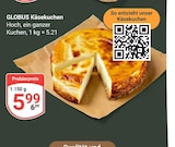 GLOBUS Duisburg - Käsekuchen Angebot im Prospekt Käsekuchen bei GLOBUS im Duisburg Prospekt für 5,99 €