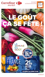 Prospectus Supermarchés Carrefour Market en cours, LE GOÛT ÇA SE FÊTE !, 66 pages, 06/05/2025 - 18/05/2025 Catalogue Supermarchés Carrefour Market en cours à Pierrefitte et alentours, LE GOÛT ÇA SE FÊTE !, 66 pages, 06/05/2025 - 18/05/2025