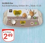 GLOBUS - Eier Angebot im Prospekt Eier bei GLOBUS im Prospekt "" für 2,49 €