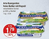 Kaergarden feine Butter mit Rapsöl von Arla im aktuellen V-Markt Prospekt für 1,79 €