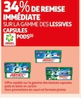 34% DE REMISE IMMÉDIATE SUR LA GAMME DES LESSIVES CAPSULES PODS ARIEL(1) - ARIEL en promo chez Auchan Supermarché Asnières-sur-Seine