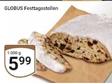 Festtagsstollen Angebote von Globus bei GLOBUS Erfurt für 5,99 €