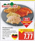 Rückensteaks mariniert von Bauern Gut für 7,77 € bei E center im Angebot Rückensteaks mariniert von Bauern Gut im aktuellen E center Prospekt
