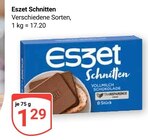 Eszet Schnitten im Angebot bei GLOBUS in St. Ingbert Eszet Schnitten Angebote bei GLOBUS St. Ingbert für 1,29 €