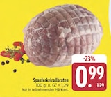 EDEKA Eisfeld - Spanferkelrollbraten Angebot im Prospekt Spanferkelrollbraten bei EDEKA im Eisfeld Prospekt für 0,99 €