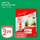 Griechischer Feta im Angebot bei GLOBUS in Saarbrücken Griechischer Feta Angebote von Jeden Tag bei GLOBUS Saarbrücken für 2,29 €