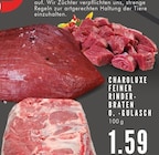 Aktuelles Feiner Rinder- Braten O.- Gulasch Angebot bei E center in Gelsenkirchen ab 1,59 €