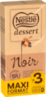 TABLETTES DE CHOCOLAT NOIR NESTLÉ DESSERT - NESTLE - Auchan Hypermarché TABLETTES DE CHOCOLAT NOIR NESTLÉ DESSERT - NESTLE à 8,99 € dans le catalogue Auchan Hypermarché