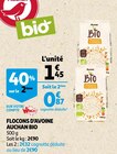 Auchan Bourg-la-Reine - FLOCONS D'AVOINE Promo FLOCONS D'AVOINE dans le catalogue Auchan Auchan à Bourg-la-Reine