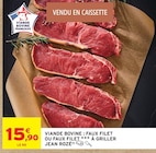 Viande bovine : faux filet ou faux filet à griller - Jean Rozé - Intermarché Super à Valence Viande bovine : faux filet ou faux filet à griller - Jean Rozé en promo chez Intermarché Super Valence à 15,90 €