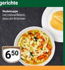 Aktuelles Nudelsuppe mit Hühnerfleisch Angebot bei GLOBUS in Jena ab 6,50 €