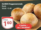 GLOBUS Erfurt - Roggensemmeln Angebot im Prospekt Roggensemmeln bei GLOBUS im Erfurt Prospekt für 1,60 €