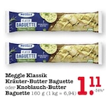 Klassik Kräuter-Butter Baguette Angebote von Meggle bei E center Karlsruhe für 1,11 €