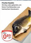 Frischer Karpfen Angebote bei GLOBUS Erfurt für 0,89 €