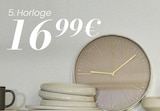 Horloge en promo chez Maisons du Monde Toulon à 16,99 €