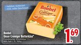 Unser Cremiger Butterkäse im EDEKA Prospekt Unser Cremiger Butterkäse von Bonbel im aktuellen EDEKA Prospekt für 1,69 €