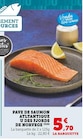 Pavé de Saumon Atlantique des Fjords de Norvège - U en promo chez U Express Aulnay-sous-Bois à 5,70 €