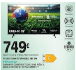 Tv led 75a6n 75" (pouces) 189 cm - HISENSE dans le catalogue E.Leclerc