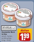 Hausmacher Wurst im Glas Angebote von WILHELM BRANDENBURG bei REWE Lüdenscheid für 1,99 €