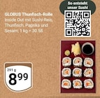 Thunfisch-Rolle im Angebot bei GLOBUS in Pirmasens Thunfisch-Rolle Angebote von Globus bei GLOBUS Pirmasens für 8,99 €