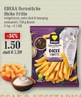 Dicke Fritte bei EDEKA im Prospekt "" für 1,50 €