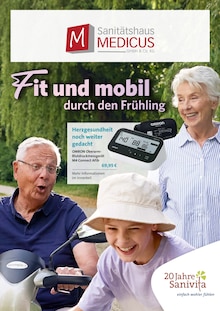 Sanitätshaus Medicus GmbH & Co. KG Prospekt Fit und mobil durch den Frühling mit 6 Seiten