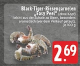 Black-Tiger-Riesengarnelen Easy Peel Angebote bei E center Oberhausen für 2,69 €