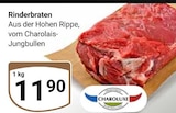 Rinderbraten Angebote von Charoluxe bei GLOBUS Oberhausen für 11,90 €