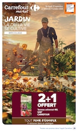 Catalogue Carrefour Market "JARDIN LÀ OÙ LA VIE SE CULTIVE" à Ambert et alentours, 13 pages, 22/09/2026 - 11/10/2026