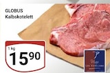 Aktuelles Kalbskotelett Angebot bei GLOBUS in Koblenz ab 15,90 €