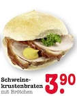 Schweinekrustenbraten Angebote bei E center Mannheim für 3,90 €