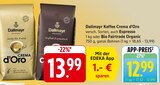 Kaffee Crema d'Oro im Angebot bei EDEKA in Offenburg Kaffee Crema d'Oro Angebote von Dallmayr bei EDEKA Offenburg für 12,99 €