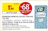 Bonbons Menthe Extra Fraîche - Tic Tac en promo à 2,62 € chez Intermarché Super Bonbons Menthe Extra Fraîche - Tic Tac dans le catalogue Intermarché Super
