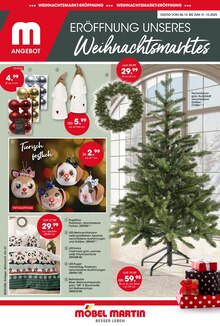 Tannenbaum im aktuellen Möbel Martin Prospekt (Mainz) Tannenbaum im Möbel Martin Prospekt "Eröffnung unseres Weihnachtsmarktes" mit 2 Seiten (Mainz)