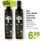 Aktuelle Bio Öl Angebote bei E center in Mannheim Aktuelles Bio Olea Salbo natives Olivenöl extra Angebot bei E center in Mannheim ab 6,99 €