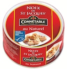 Noix de St Jacques au Naturel - CONNETABLE en promo à 3,72 € chez Supermarchés Match Noix de St Jacques au Naturel - CONNETABLE dans le catalogue Supermarchés Match