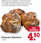 Aktuelles Scheck's Ofenbrot Angebot bei E center in Karlsruhe ab 4,50 €