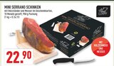 Mini Serrano Schinken im Angebot bei Marktkauf in Köln Mini Serrano Schinken Angebote bei Marktkauf Köln für 22,90 €