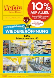Netto Marken-Discount Prospekt für Lahr (Schwarzwald) mit 6 Seiten Netto Marken-Discount Prospekt für Lahr (Schwarzwald): "Wiedereröffnung - 10% auf ALLES.", 6 Seiten, 20.05.2025 - 24.05.2025