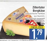 Zillertaler Bergkäse im EDEKA Prospekt Zillertaler Bergkäse von im aktuellen EDEKA Prospekt für 1,79 €