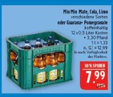 Mate, Cola, Limo oder Guarana+ Pomegranate im Angebot bei Marktkauf in Plauen Mate, Cola, Limo oder Guarana+ Pomegranate Angebote von Mio Mio bei Marktkauf Plauen für 7,99 €