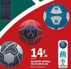 Ballon de football - PSG / OM / UCL dans le catalogue E.Leclerc