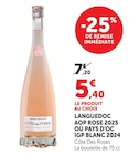 Languedoc AOP Rosé 2025 ou Pays d'Oc IGP Blanc 2024 en promo chez Super U La Baule-Escoublac à 5,40 €
