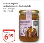 Landgulasch Angebote von Globus Regional bei GLOBUS Leipzig für 6,99 €